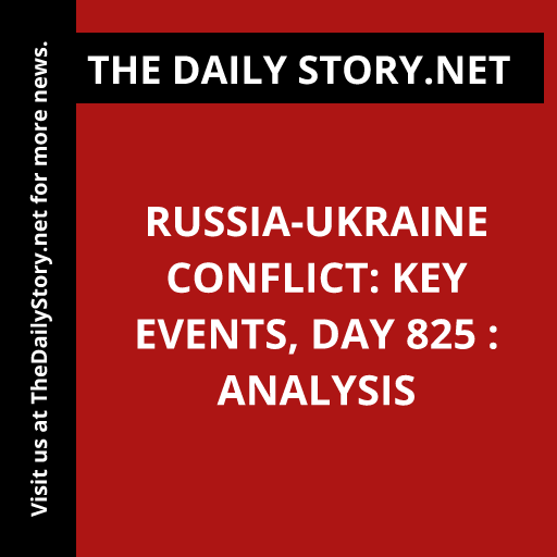 Russia-Ukraine conflict: Key events, day 825 : Analysis