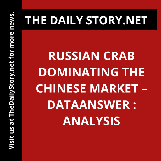Russian crab dominating the Chinese market – dataanswer : Analysis