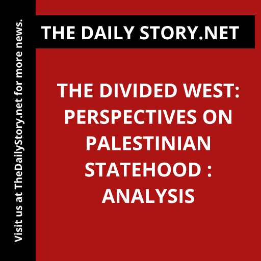 The Divided West: Perspectives on Palestinian Statehood : Analysis