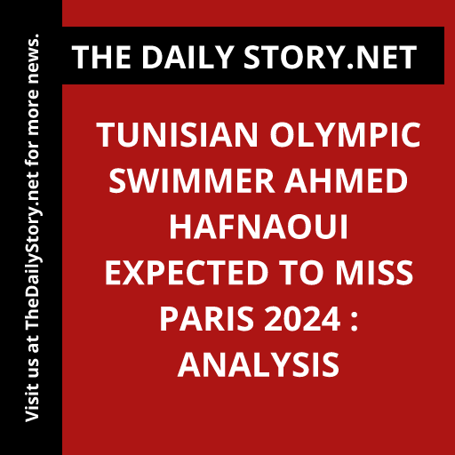 Tunisian Olympic Swimmer Ahmed Hafnaoui Expected to Miss Paris 2024 : Analysis