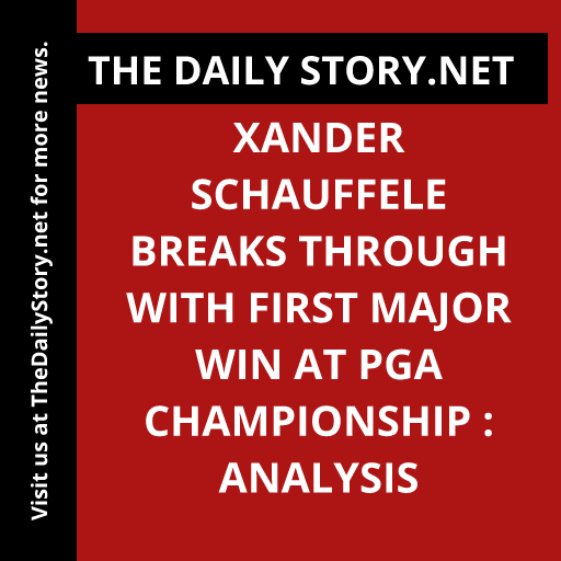 Xander Schauffele Breaks Through with First Major Win at PGA Championship : Analysis