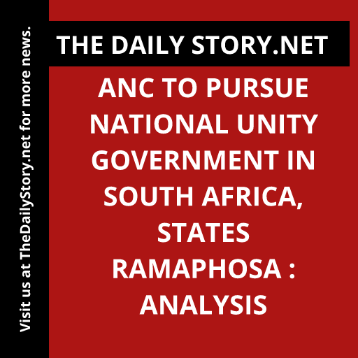 ANC to Pursue National Unity Government in South Africa, States Ramaphosa : Analysis