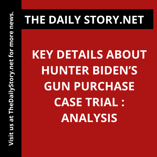 Key details about Hunter Biden’s gun purchase case trial : Analysis