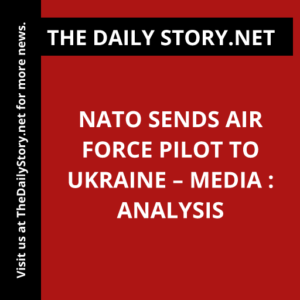 NATO Sends Air Force Pilot to Ukraine – Media : Analysis