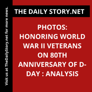Photos: Honoring World War II Veterans on 80th Anniversary of D-Day : Analysis