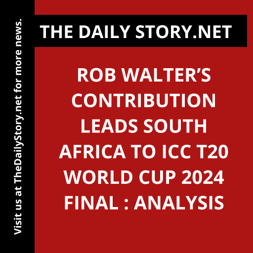 Rob Walter’s Contribution Leads South Africa to ICC T20 World Cup 2024 Final : Analysis