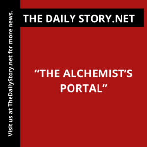 “The Alchemist’s Portal”