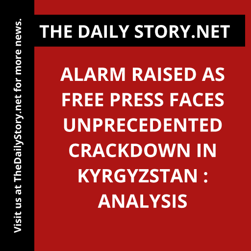 Alarm raised as free press faces unprecedented crackdown in Kyrgyzstan : Analysis