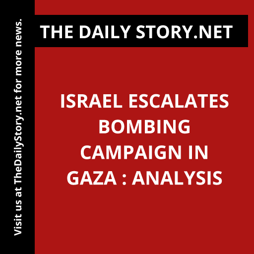Israel escalates bombing campaign in Gaza : Analysis