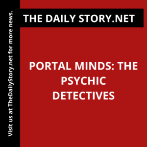 Portal Minds: The Psychic Detectives