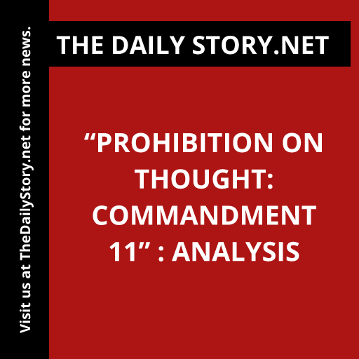 “Prohibition on Thought: Commandment 11” : Analysis
