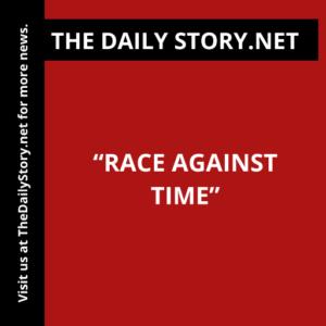 “Race Against Time”
