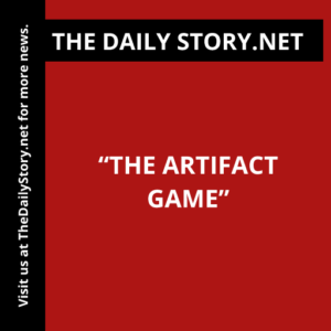 “The Artifact Game”
