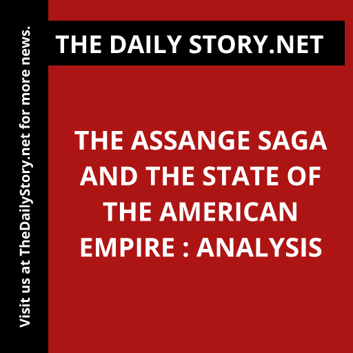 The Assange saga and the state of the American empire : Analysis