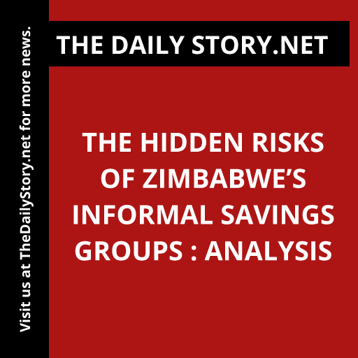 The Hidden Risks of Zimbabwe’s Informal Savings Groups : Analysis