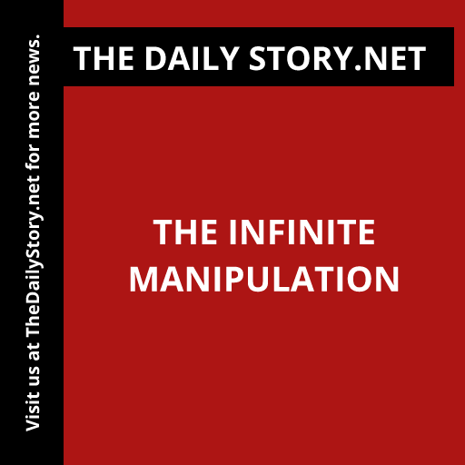 The Infinite Manipulation