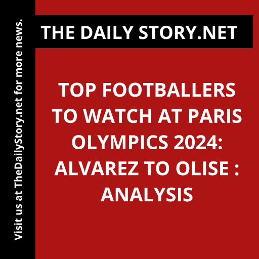 Top Footballers to Watch at Paris Olympics 2024: Alvarez to Olise : Analysis
