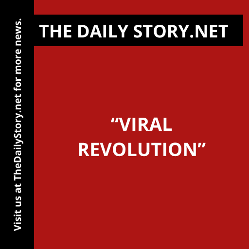 “Viral Revolution”