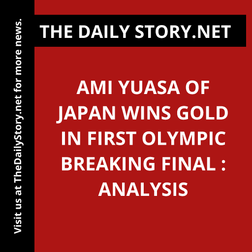 Ami Yuasa of Japan Wins Gold in First Olympic Breaking Final : Analysis