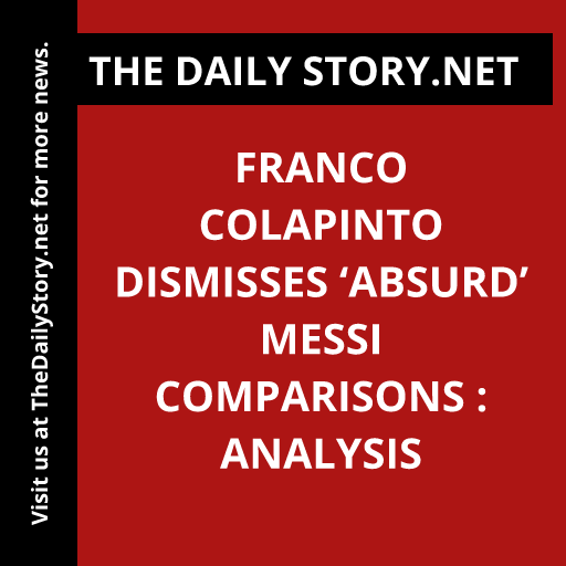 Franco Colapinto dismisses ‘absurd’ Messi comparisons : Analysis