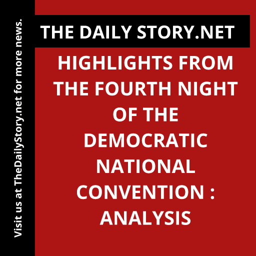 Highlights from the fourth night of the Democratic National Convention : Analysis
