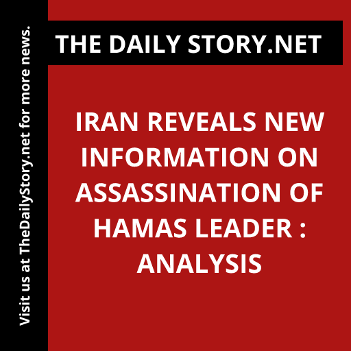 Iran reveals new information on assassination of Hamas leader : Analysis