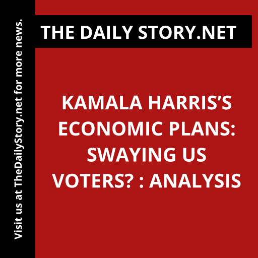 Kamala Harris’s Economic Plans: Swaying US Voters? : Analysis