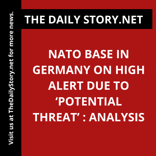 NATO Base in Germany on High Alert due to ‘Potential Threat’ : Analysis