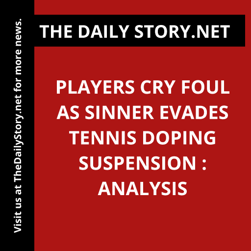 Players cry foul as Sinner evades tennis doping suspension : Analysis