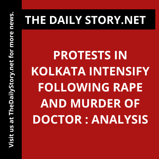Protests in Kolkata intensify following rape and murder of doctor : Analysis