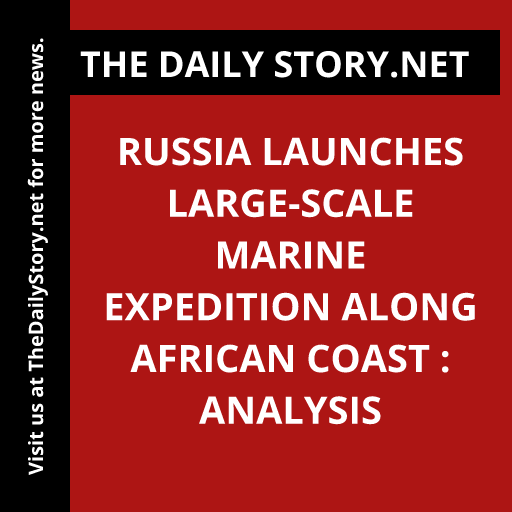 Russia launches large-scale marine expedition along African coast : Analysis