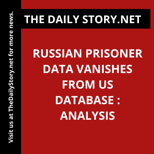 Russian prisoner data vanishes from US database : Analysis
