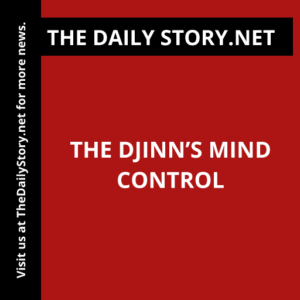 The Djinn’s Mind Control
