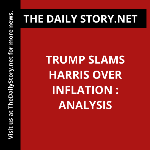 Trump Slams Harris Over Inflation : Analysis