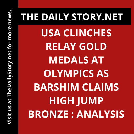 USA clinches relay gold medals at Olympics as Barshim claims high jump bronze : Analysis