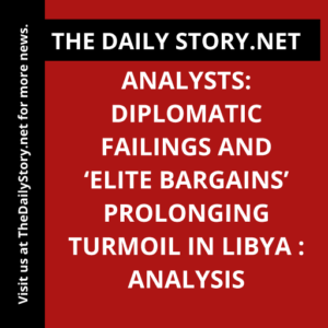 Analysts: Diplomatic Failings and ‘Elite Bargains’ Prolonging Turmoil in Libya : Analysis