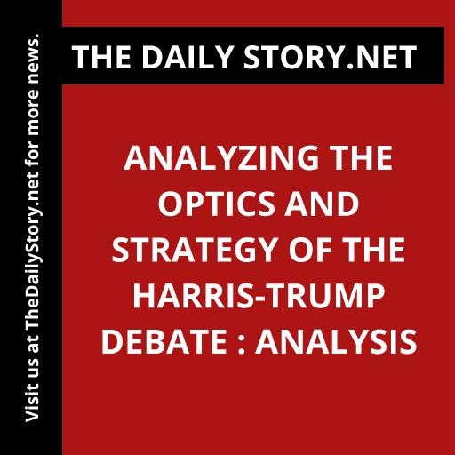 Analyzing the Optics and Strategy of the Harris-Trump Debate : Analysis