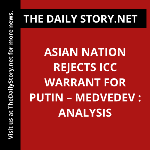 Asian nation rejects ICC warrant for Putin – Medvedev : Analysis