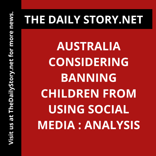 Australia considering banning children from using social media : Analysis