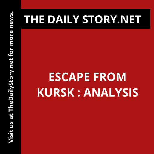 Escape from Kursk : Analysis