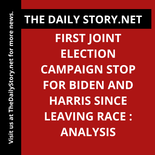 First joint election campaign stop for Biden and Harris since leaving race : Analysis