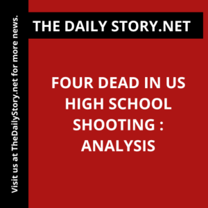 Four dead in US high school shooting : Analysis