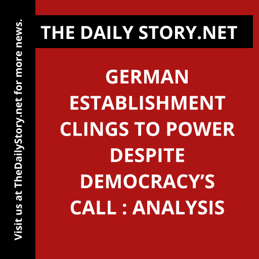 German Establishment Clings to Power Despite Democracy’s Call : Analysis