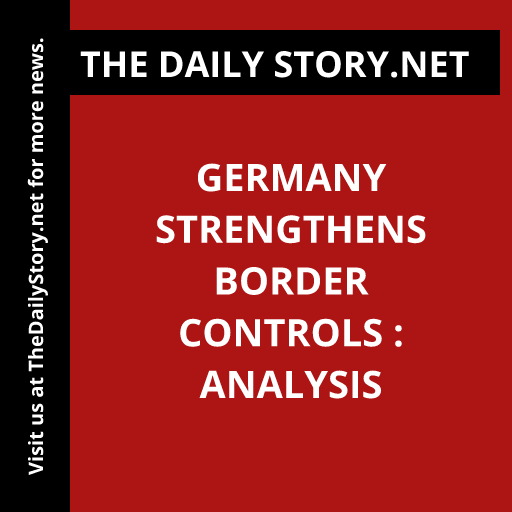 Germany strengthens border controls : Analysis