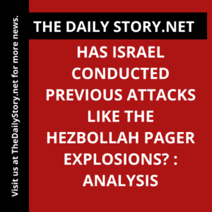 Has Israel conducted previous attacks like the Hezbollah pager explosions? : Analysis