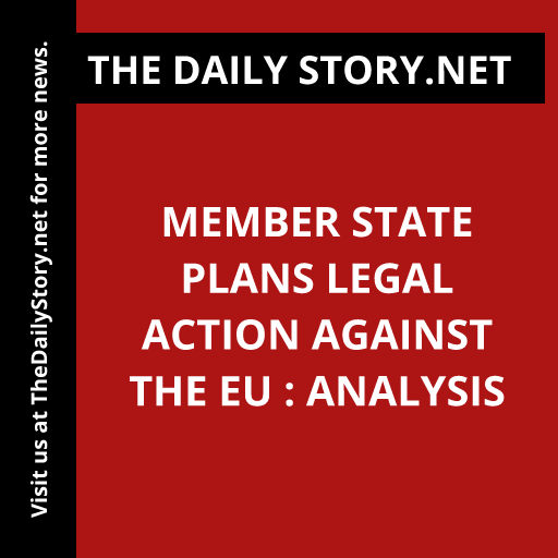 Member state plans legal action against the EU : Analysis