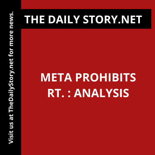 Meta prohibits RT. : Analysis