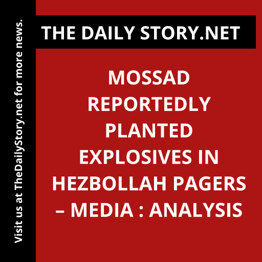Mossad Reportedly Planted Explosives in Hezbollah Pagers – Media : Analysis