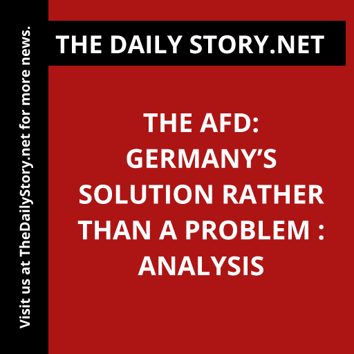 The AfD: Germany’s Solution rather than a Problem : Analysis