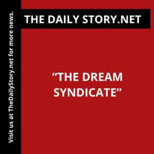 “The Dream Syndicate”